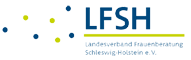 Link zum LFSH (Landesverband Frauenberatung Schleswig-Holstein e.V.)